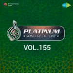 Platinum Song Of The Day Vol. 155