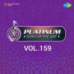 Platinum Song Of The Day Vol. 159