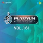 Platinum Song Of The Day Vol. 161