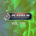 Platinum Song Of The Day Vol. 170