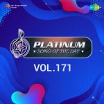 Platinum Song Of The Day Vol. 171
