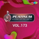 Platinum Song Of The Day Vol. 173
