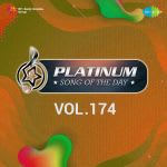Platinum Song Of The Day Vol. 174