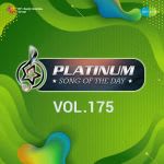 Platinum Song Of The Day Vol. 175