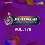 Platinum Song Of The Day Vol. 179