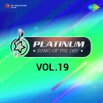 Platinum Song Of The Day Vol. 19
