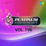 Platinum Song Of The Day Vol. 196
