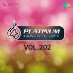 Platinum Song Of The Day Vol. 202