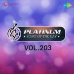 Platinum Song Of The Day Vol. 203