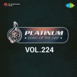 Platinum Song Of The Day Vol. 224