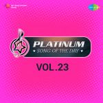Platinum Song Of The Day Vol. 23