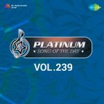 Platinum Song Of The Day Vol. 239