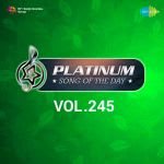 Platinum Song Of The Day Vol. 245