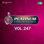 Platinum Song Of The Day Vol. 247
