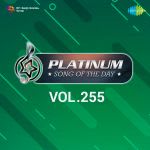 Platinum Song Of The Day Vol. 255
