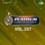 Platinum Song Of The Day Vol. 257
