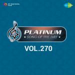Platinum Song Of The Day Vol. 270