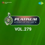 Platinum Song Of The Day Vol. 279