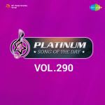 Platinum Song Of The Day Vol. 290