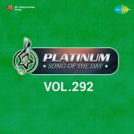 Platinum Song Of The Day Vol. 292