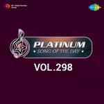 Platinum Song Of The Day Vol. 298