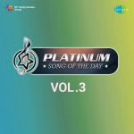 Platinum Song Of The Day Vol. 3