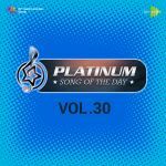 Platinum Song Of The Day Vol. 30