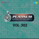 Platinum Song Of The Day Vol. 302