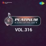 Platinum Song Of The Day Vol. 316