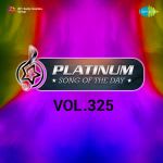 Platinum Song Of The Day Vol. 325