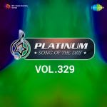 Platinum Song Of The Day Vol. 329