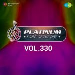 Platinum Song Of The Day Vol. 330
