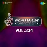 Platinum Song Of The Day Vol. 334
