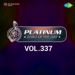 Platinum Song Of The Day Vol. 337