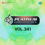 Platinum Song Of The Day Vol. 341