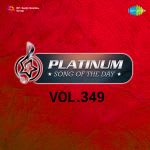 Platinum Song Of The Day Vol. 349