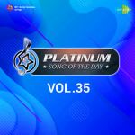 Platinum Song Of The Day Vol. 35