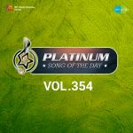 Platinum Song Of The Day Vol. 354
