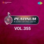 Platinum Song Of The Day Vol. 355