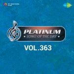 Platinum Song Of The Day Vol. 363