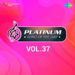 Platinum Song Of The Day Vol. 37