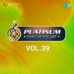 Platinum Song Of The Day Vol. 39