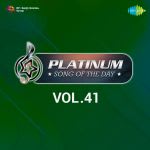 Platinum Song Of The Day Vol. 41