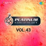 Platinum Song Of The Day Vol. 43