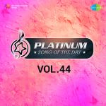 Platinum Song Of The Day Vol. 44