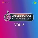 Platinum Song Of The Day Vol. 5