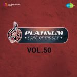Platinum Song Of The Day Vol. 50