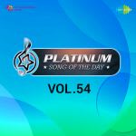 Platinum Song Of The Day Vol. 54