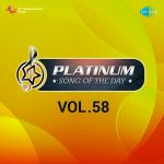 Platinum Song Of The Day Vol. 58