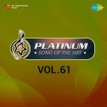 Platinum Song Of The Day Vol. 61